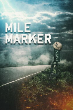 Mile Marker (2018)
