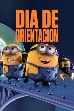 Minions: Dia de Orientación (2010)