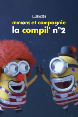 Minions et compagnie - La compil' n° 2 (2022)