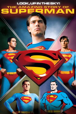¡Mira al cielo! La increíble historia de Superman (2006)
