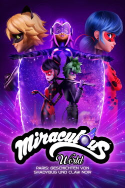 Miraculous World: Paris, Geschichten von Shadybug und Claw Noir (2024)