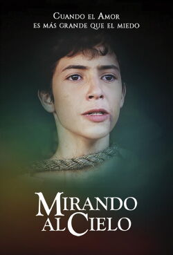 Mirando al Cielo (2021)