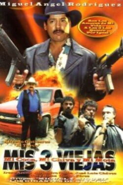 Mis 3 viejas (2007)