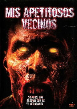Mis apetitosos vecinos (2007)