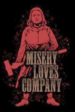 Misery Loves Company (2003)