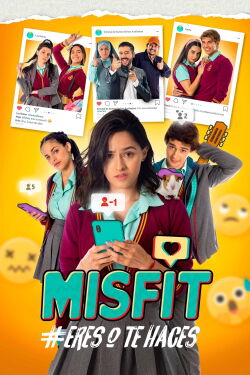Misfit, eres o te haces (2021)