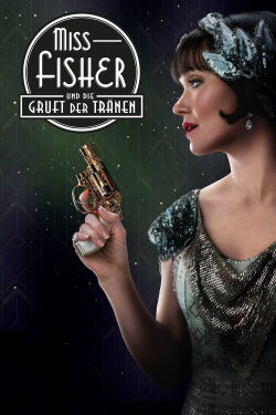 Miss Fisher und die Gruft der Tränen (2020)