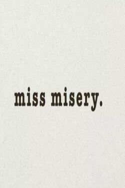Miss Misery (2023)
