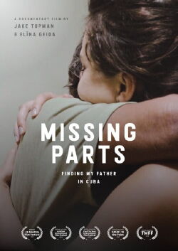 Missing Parts - Finding My Father in Cuba (2019)