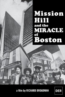 Mission Hill and the Miracle of Boston (1978)