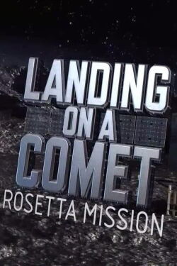 MISSION SPATIALE : ROSETTA (2014)