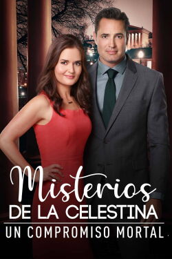 Misterios de la Celestina: Un compromiso mortal (2019)