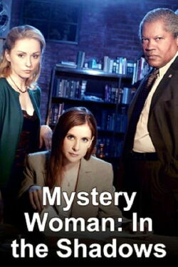 Mistery Woman: Sombras (2007)
