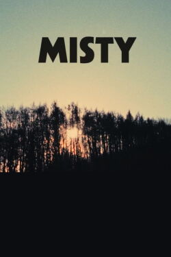 Misty (2024)