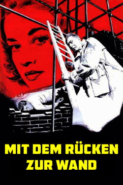 Mit dem Rücken zur Wand (1958)