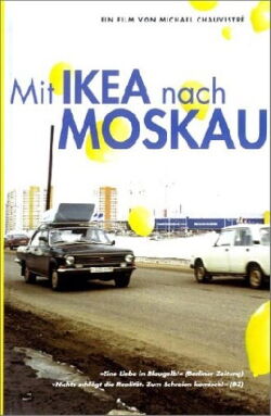 Mit Ikea nach Moskau (2001)