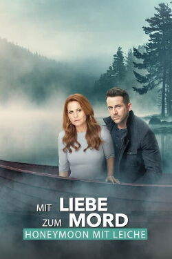 Mit Liebe zum Mord 17: Honeymoon mit Leiche (2021)