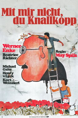 Mit mir nicht, du Knallkopp (1983)
