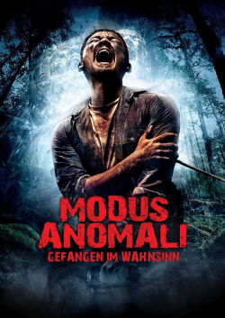 Modus Anomali - Gefangen im Wahnsinn (2012)