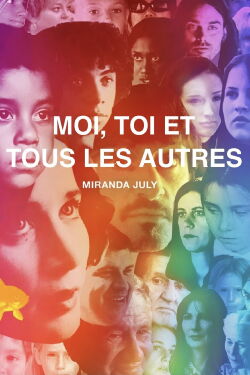 Moi, toi et tous les autres (2005)