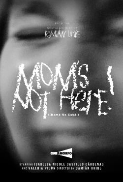 Mom's not Here! (2024)