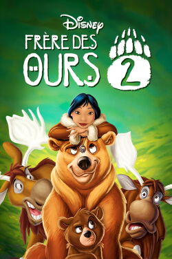 Mon Frère l'Ours 2 (2006)