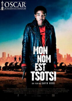 Mon nom est Tsotsi (2005)