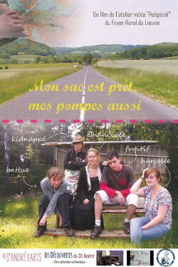 Mon sac est prêt, mes pompes aussi (2016)