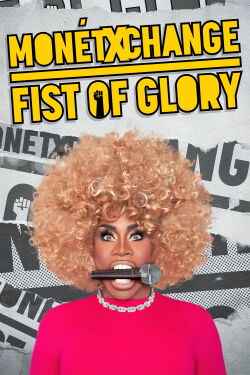 Monét X Change: Fist of Glory (2023)