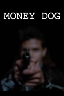 Money Dog (2011)