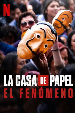 Money Heist: The Phenomenon (2020)