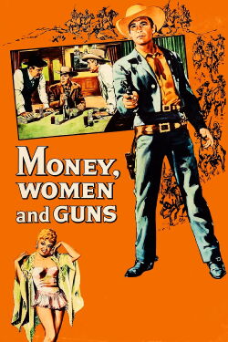 Money, Women and Guns (1958)