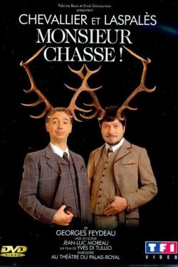 Monsieur chasse ! (2003)