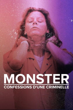 Monster : confessions d'une criminelle (2020)
