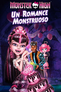 Monster High: Amor Monstruoso (2012)