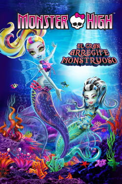 Monster High: El Gran Arrecife Monstruoso (2016)