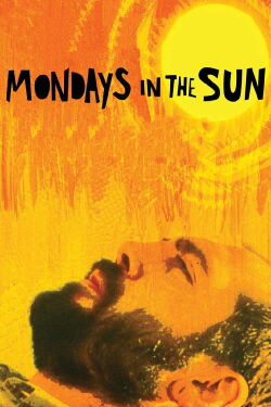 Montags in der Sonne (2002)