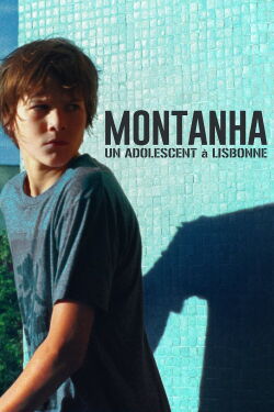 Montanha - Un adolescent à Lisbonne (2015)
