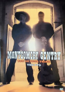 Montgomery Gentry: You Do Your Thing (2004)