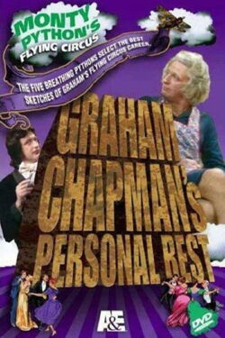 Monty Python's Flying Circus - Graham Chapman's Personal Best (2006)