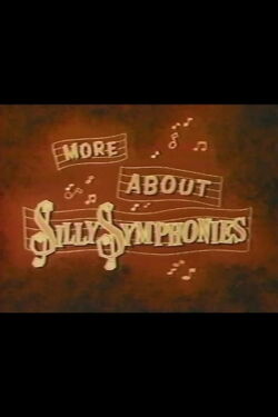 More About the Silly Symphonies (1957)