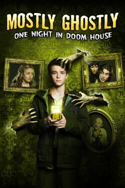 Mostly Ghostly 3: Una Noche En La Casa Embrujada (2016)