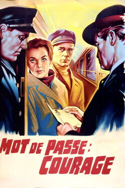 Mot de passe : courage (1962)
