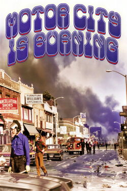 Motor City's Burning: Detroit from Motown to the Stooges (2008)