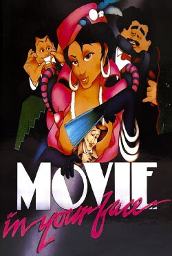 Movie... In your face (1990)