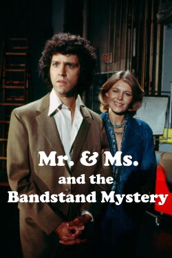 Mr. & Ms. and the Bandstand Mystery (1975)