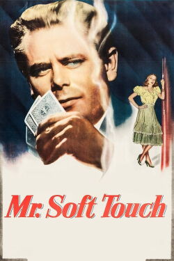 Mr. Soft Touch (1949)