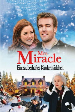 Mrs. Miracle - Ein zauberhaftes Kindermädchen (2009)