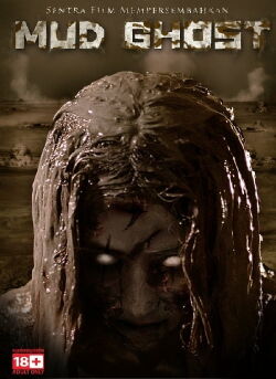 Mud Ghost (2013)
