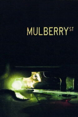 Mulberry Street (2006)